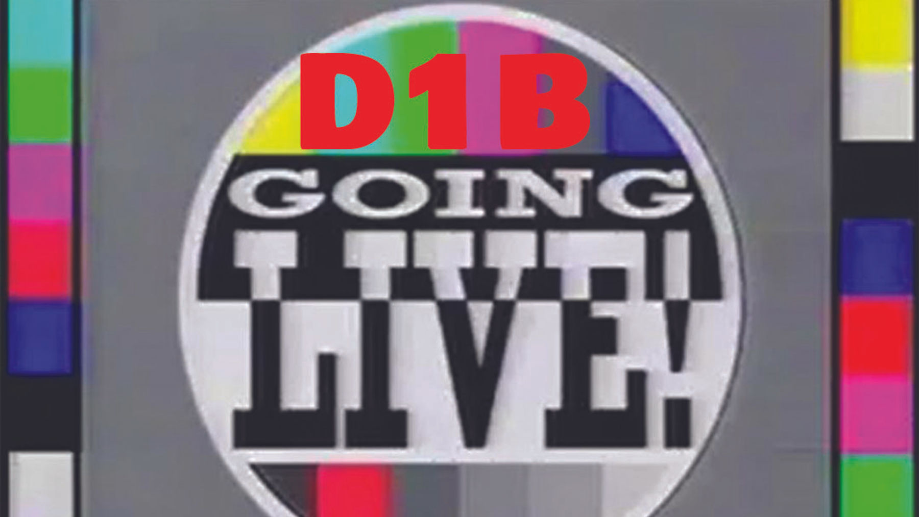 Tune In to D1B Live